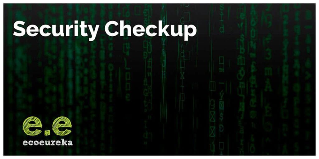 Security checkup - Ecoeureka