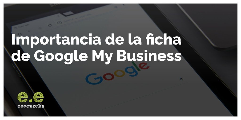 Google My Business - Ecoeureka